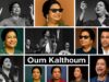 Oum Kalthoum : Histoire de l’Astre d’Orient